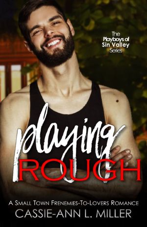 [Playboys of Sin Valley 04] • Playing Rough